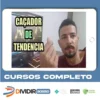 O Caçador de Tendências - Yggor Souzza
