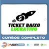 Ticket Baixo Lucrativo - Rômulo Marques