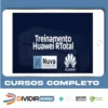 Treinamento Huawei RTotal - Nuva
