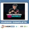 Videomaker Mobile: Turbine seu Perfil com Vídeos Criativos! - Evans