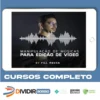 Manipulação de Músicas para Edição de Vídeo - Fill Rocha