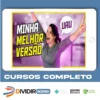 Minha Melhor Versão - Gislene Isquierdo