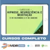 Hipnose, Meditação e Neurociência - Sofia Bauer