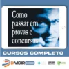 Como Passar em Provas e Concursos - William Douglas