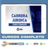 Curso Completo Carreiras Jurídicas - CERS