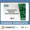 Curso de Prática Forense na Advocacia Trabalhista - CERS