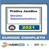 Curso de Prática Jurídica em Direito Administrativo - CERS