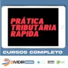 Curso Prática Tributária Rápida - Letícia Vogt