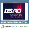 Desafio: Chega de Desculpa - Ícaro De Carvalho