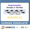 Organização: Tempo e Tarefas - Luiz Izidoro