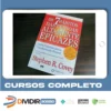 Os 7 Hábitos das Pessoas Altamente Eficazes - Stephen R Covey