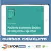 Plataforma E-commerce: Abra sua loja virtual - Alura