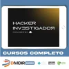 Workshop Hacker Investigador - Técnicas de Invasão
