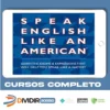 Speak English Like An American - Amy Gillett [Inglês]