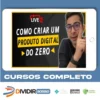 Como Criar Um Negocio Digital do Zero - Natanael Oliveira
