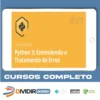 Alura: Python 3 Entendendo o Tratamento de Erros - Ronald Rodrigues Farias