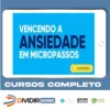 Vencendo a Ansiedade em Micropassos 2.0 - Eurekka