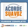 Acorde sua Voz - Isis Moreira