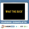 What The Duck - Efeito Orna - Irmãs Alcântara