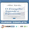 O Evangelho Segundo o Espiritismo - Allan Kardec