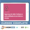Segurança de Redes: Vulnerabilidades em Clientes e Servidores - Alura