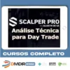 Scalper Pro: Análise Técnica Para Day Trade - Aliakyn Pereira de Sá