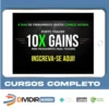 Curso 10X e 2X Gains e 20X Gains + Bonus - Ports Trader