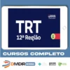 TRT 12ª Região, SC: Analista Judiciário, Área Judiciária, Sem Especialidade - Gran Cursos Online