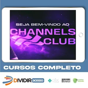 Channels Club 2.0 - Cassiano Girardi